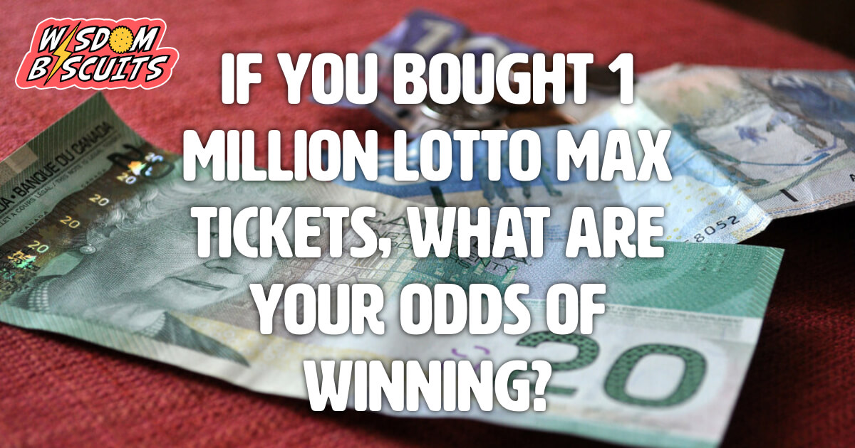 what are the odds of winning lotto max